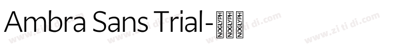 Ambra Sans Trial字体转换